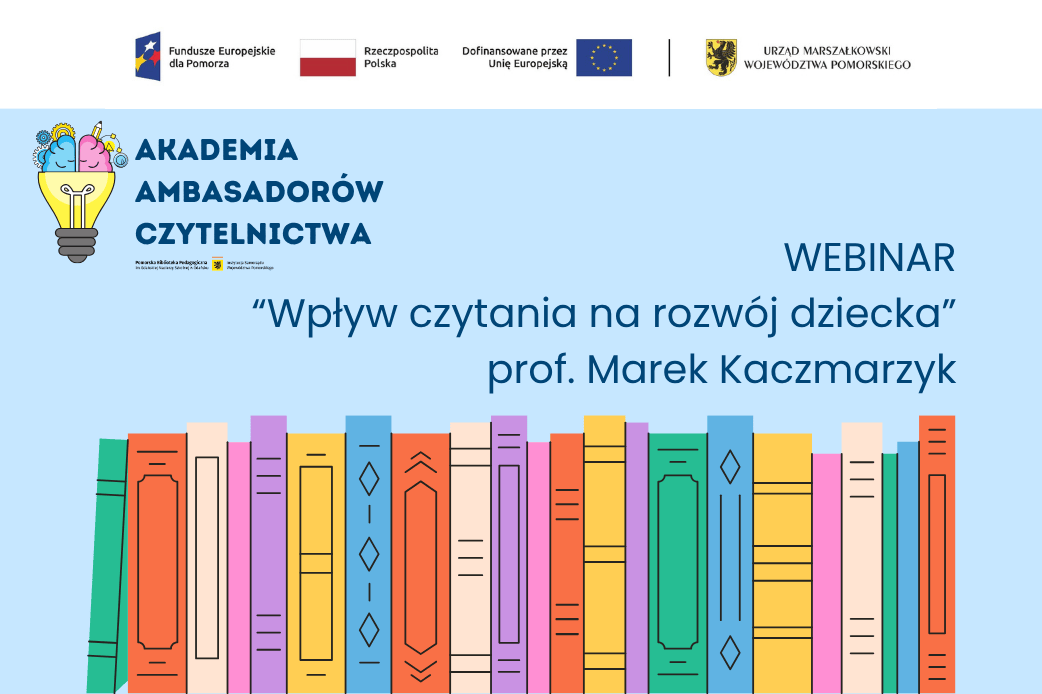 "Wpływ czytania na rozwój dziecka" – webinar z prof. Markiem Kaczmarzykiem