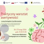 Praktyczny warsztat asertywności z psychologiem dla uczniów