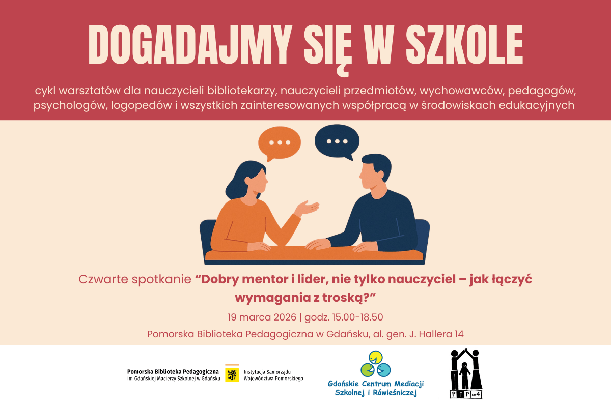 Warsztaty dla nauczycieli "Dogadajmy się w szkole"