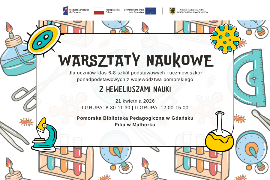 warsztaty naukowe dla uczniów z Heweliuszami Nauki w Malborku
