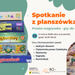 "Prosta rozgrywka - gry do 40 minut", czyli marcowe spotkanie z planszówkami