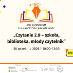 XXIV Seminarium dla Nauczycieli Bibliotekarzy