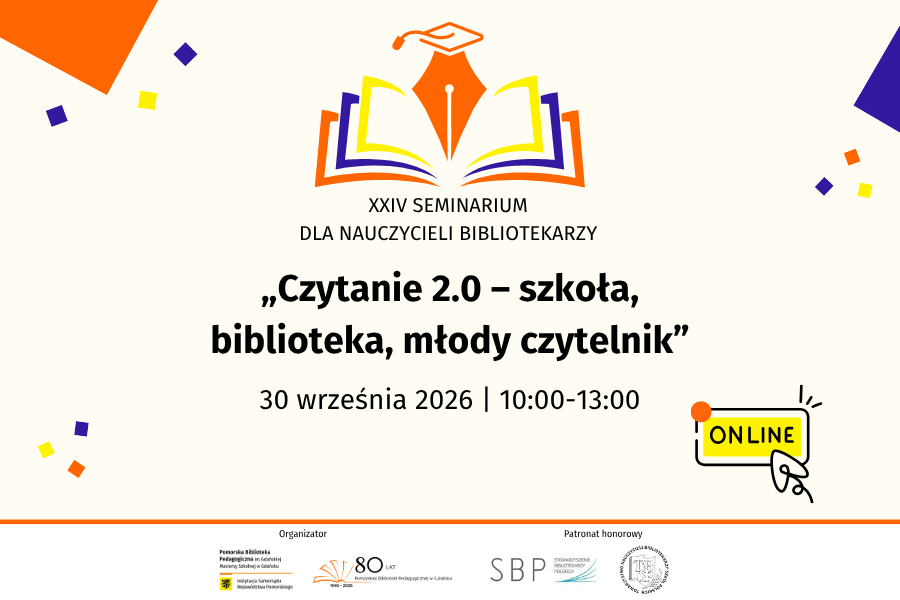 XXIV Seminarium dla Nauczycieli Bibliotekarzy